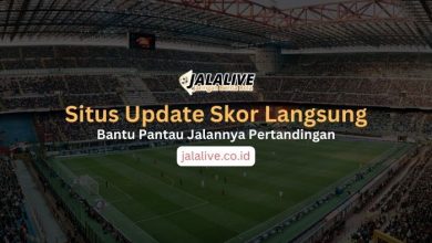 Situs Update Skor Langsung, Bantu Pantau Jalannya Pertandingan