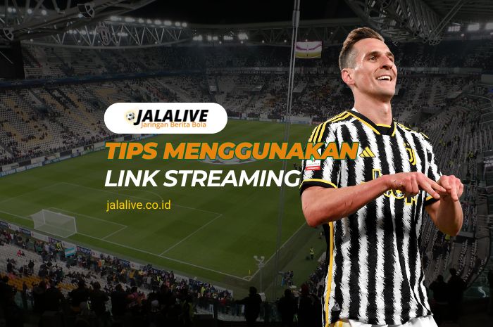 tips menggunakan link streaming jalalive