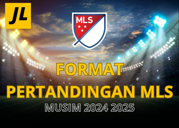 Format MLS Musim Depan