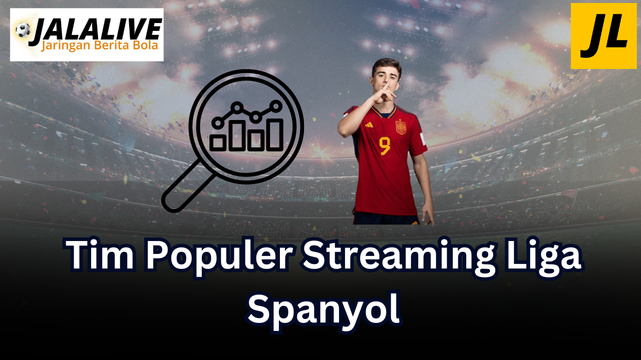 team populer liga spanyol