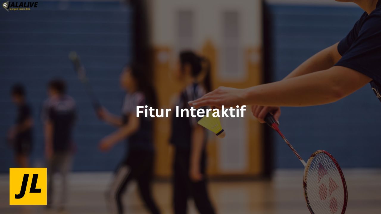 Fitur Interaktif