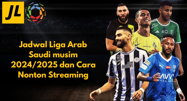 Jadwal Liga Arab Saudi musim 2024 2025 dan Cara Nonton Streaming